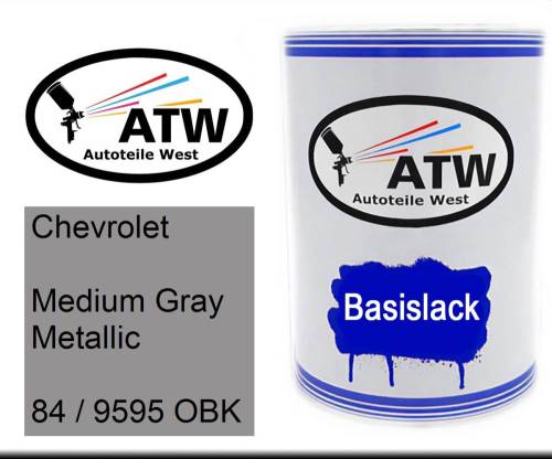 Chevrolet, Medium Gray Metallic, 84 / 9595 OBK: 500ml Lackdose, von ATW Autoteile West.